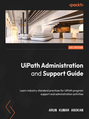 cover image of UiPath Administration and Support Guide